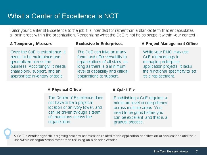 What a Center of Excellence is NOT Tailor your Center of Excellence to the