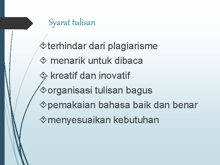 Syarat tulisan terhindar dari plagiarisme menarik untuk dibaca kreatif dan inovatif organisasi tulisan bagus