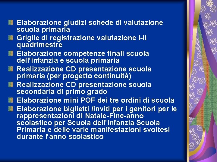 Elaborazione giudizi schede di valutazione scuola primaria Griglie di registrazione valutazione I-II quadrimestre Elaborazione