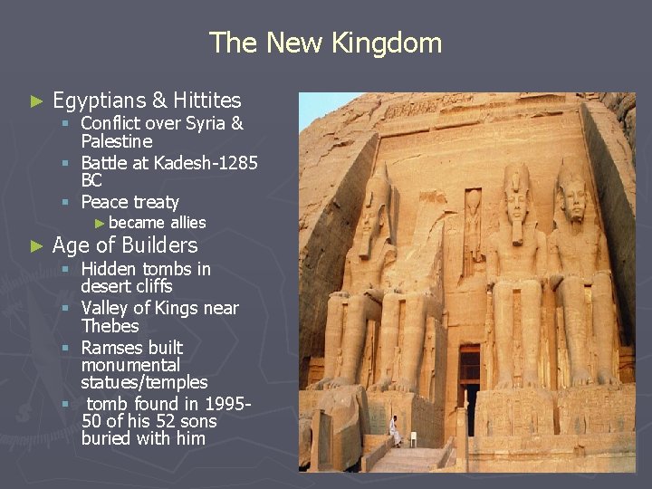 The New Kingdom ► Egyptians & Hittites § Conflict over Syria & Palestine §