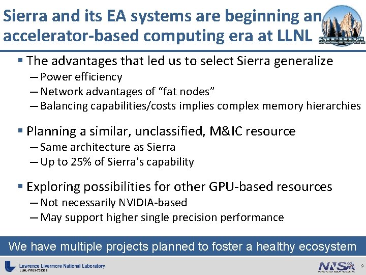 Sierra and its EA systems are beginning an accelerator-based computing era at LLNL §