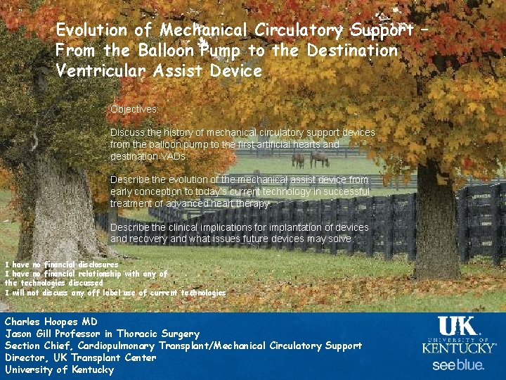 Evolution of Mechanical Circulatory Support – From the Balloon Pump to the Destination Ventricular