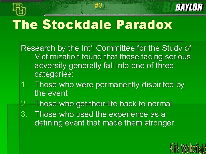 #3 The Stockdale Paradox Research by the Int’l Committee for the Study of Victimization
