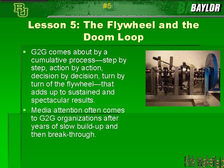 #5 Lesson 5: The Flywheel and the Doom Loop § G 2 G comes