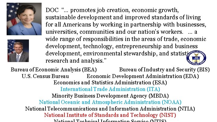 DOC “… promotes job creation, economic growth, sustainable development and improved standards of living