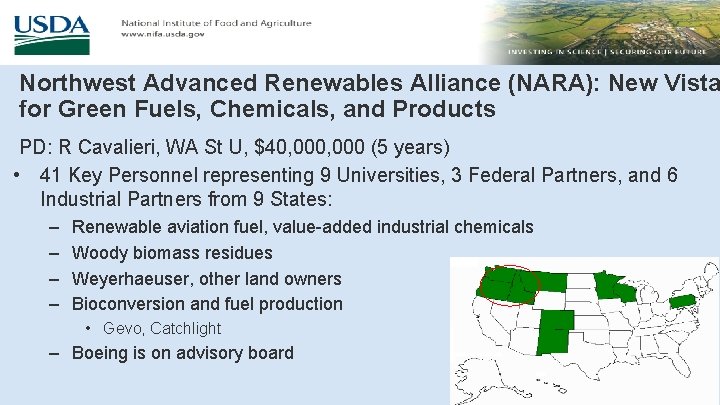 Northwest Advanced Renewables Alliance (NARA): New Vista for Green Fuels, Chemicals, and Products PD: