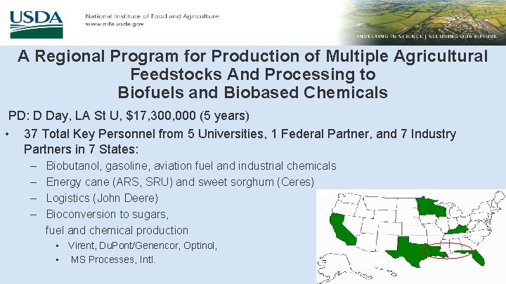 A Regional Program for Production of Multiple Agricultural Feedstocks And Processing to Biofuels and