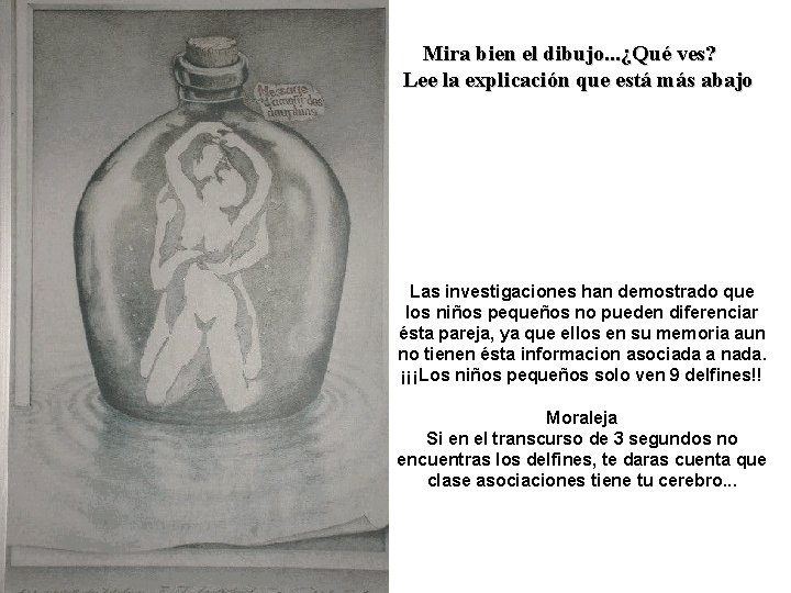 Mira bien el dibujo. . . ¿Qué ves? Lee la explicación que está más