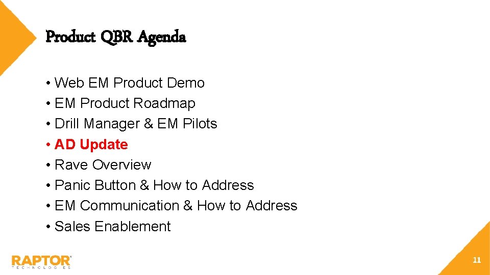 Product QBR Agenda • Web EM Product Demo • EM Product Roadmap • Drill