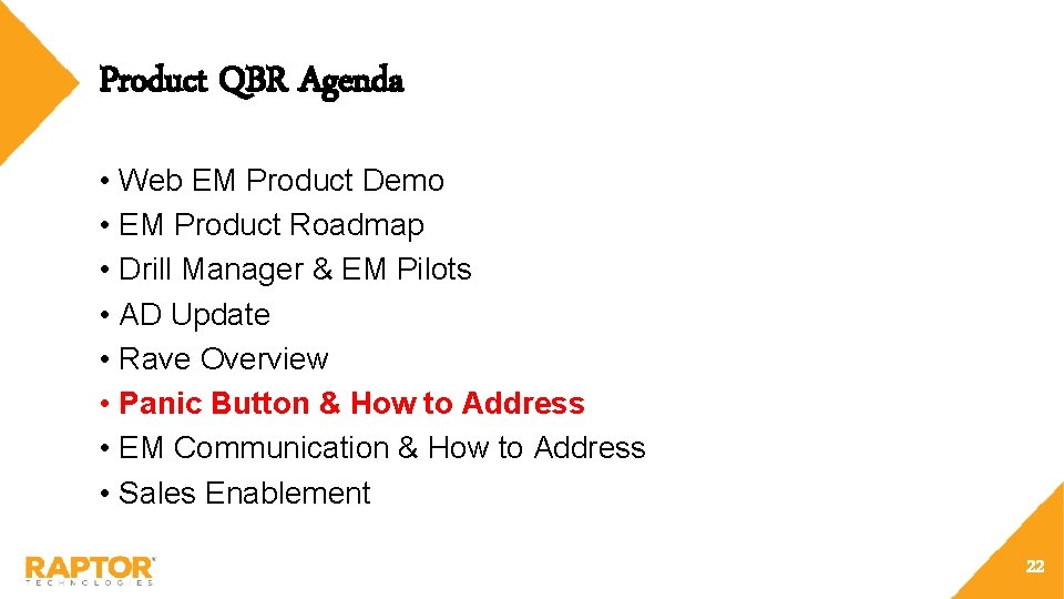 Product QBR Agenda • Web EM Product Demo • EM Product Roadmap • Drill
