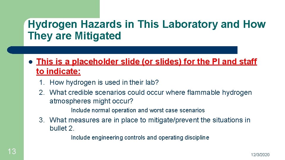 Hydrogen Hazards in This Laboratory and How They are Mitigated l This is a
