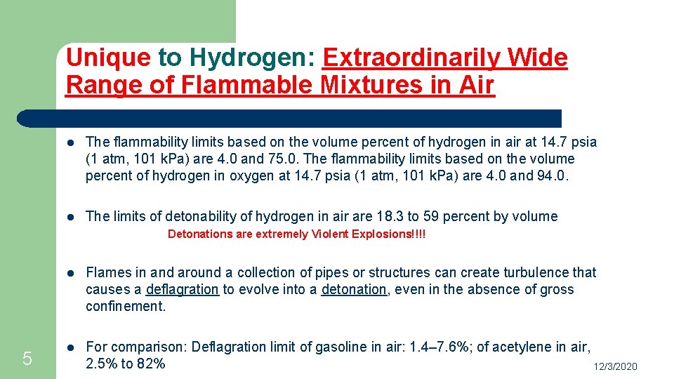Unique to Hydrogen: Extraordinarily Wide Range of Flammable Mixtures in Air l The flammability