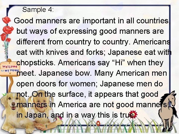 Sample 4: Good manners are important in all countries, but ways of expressing good