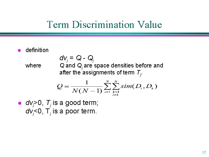 Term Discrimination Value l definition where l dvj = Q - Qj Q and