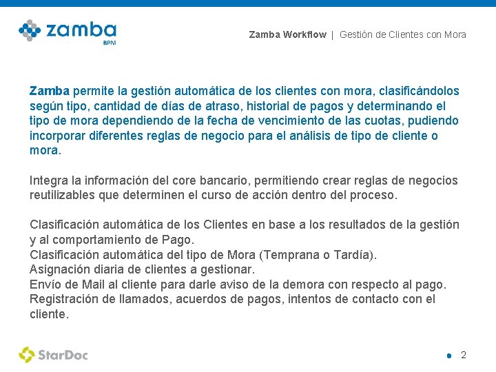 Zamba Workflow | Gestión de Clientes con Mora Zamba permite la gestión automática de