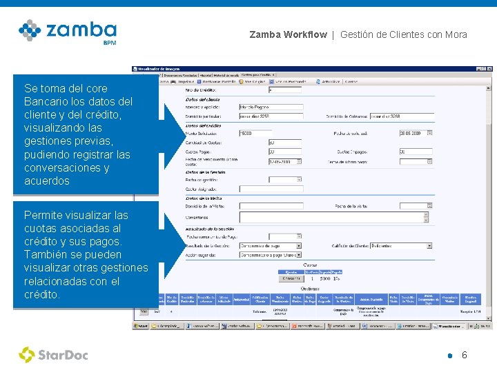 Zamba Workflow | Gestión de Clientes con Mora Se toma del core Bancario los