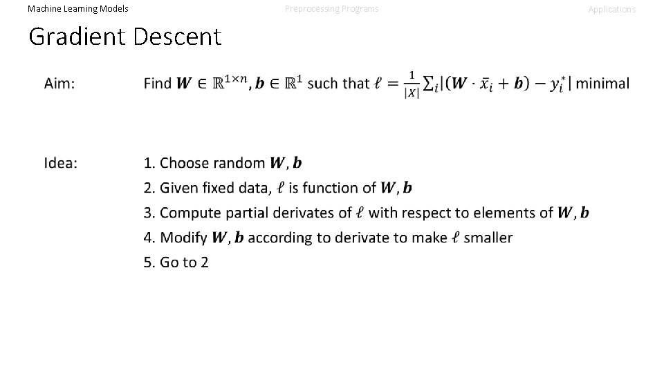 Machine Learning Models Gradient Descent Preprocessing Programs Applications 