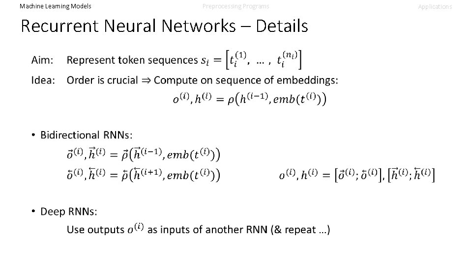 Machine Learning Models Preprocessing Programs Recurrent Neural Networks – Details Applications 