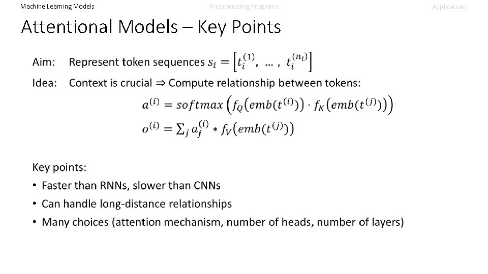 Machine Learning Models Preprocessing Programs Attentional Models – Key Points Applications 