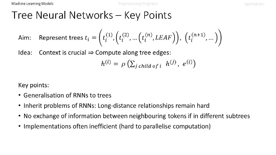 Machine Learning Models Preprocessing Programs Tree Neural Networks – Key Points Applications 