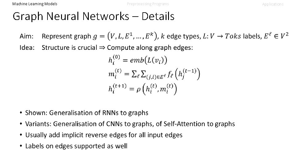 Machine Learning Models Preprocessing Programs Graph Neural Networks – Details Applications Machine Learning Models Preprocessing Programs Graph Neural Networks – Details Applications
