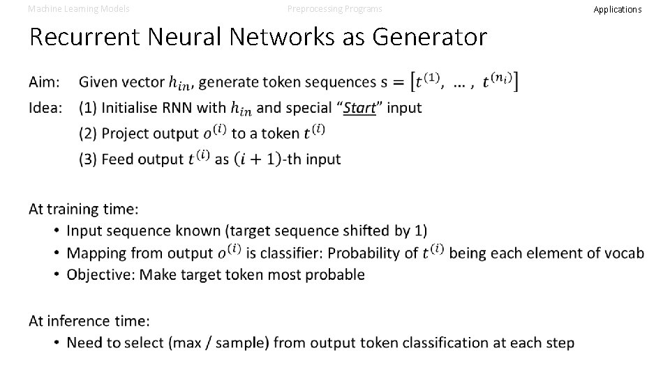 Machine Learning Models Preprocessing Programs Recurrent Neural Networks as Generator Applications Machine Learning Models Preprocessing Programs Recurrent Neural Networks as Generator Applications
