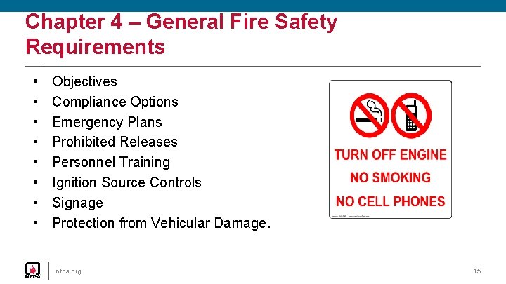 Chapter 4 – General Fire Safety Requirements • • Objectives Compliance Options Emergency Plans