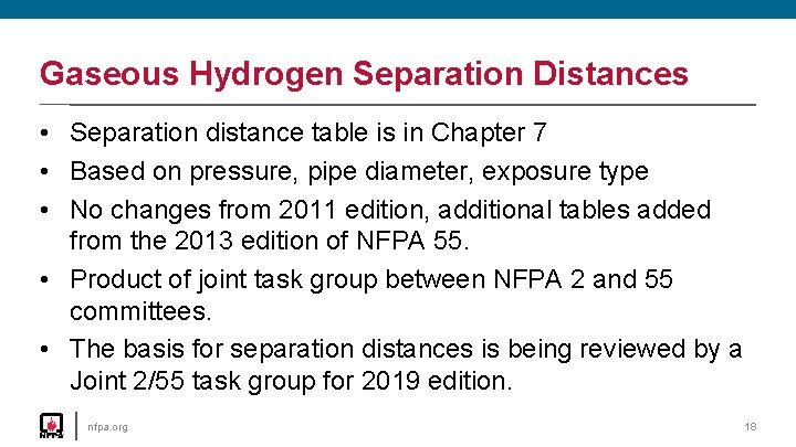 Gaseous Hydrogen Separation Distances • Separation distance table is in Chapter 7 • Based