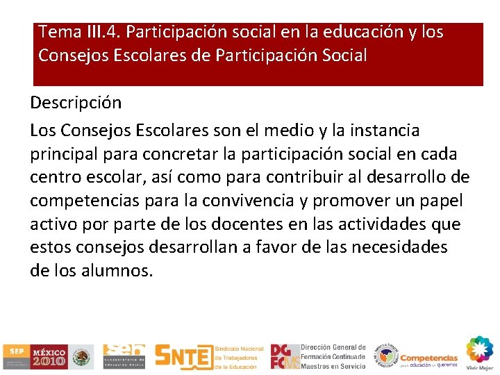 Tema III. 4. Participación social en la educación y los Consejos Escolares de Participación