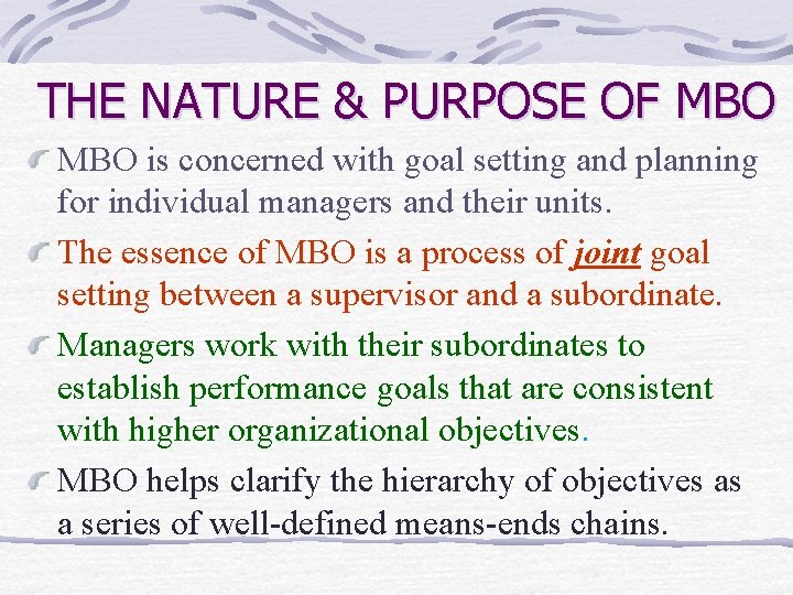 THE NATURE & PURPOSE OF MBO is concerned with goal setting and planning for