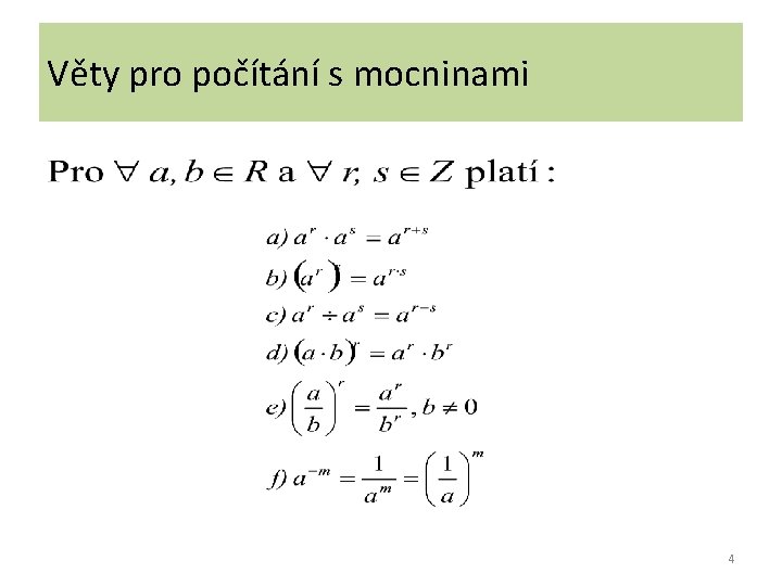 Věty pro počítání s mocninami 4 