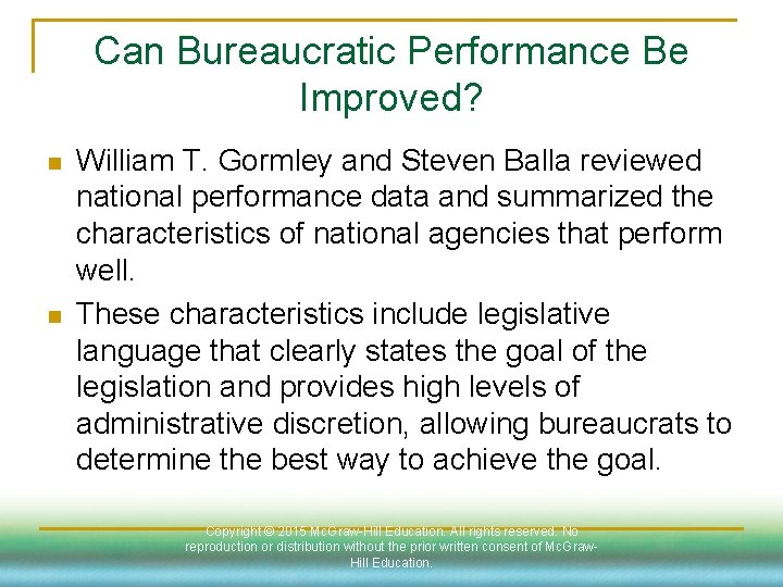 Can Bureaucratic Performance Be Improved? n n William T. Gormley and Steven Balla reviewed