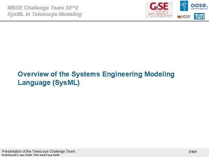 MBSE Challenge Team SE^2 Sys. ML in Telescope Modeling Overview of the Systems Engineering