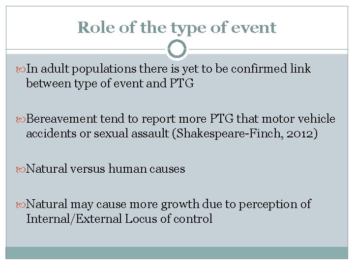 Role of the type of event In adult populations there is yet to be