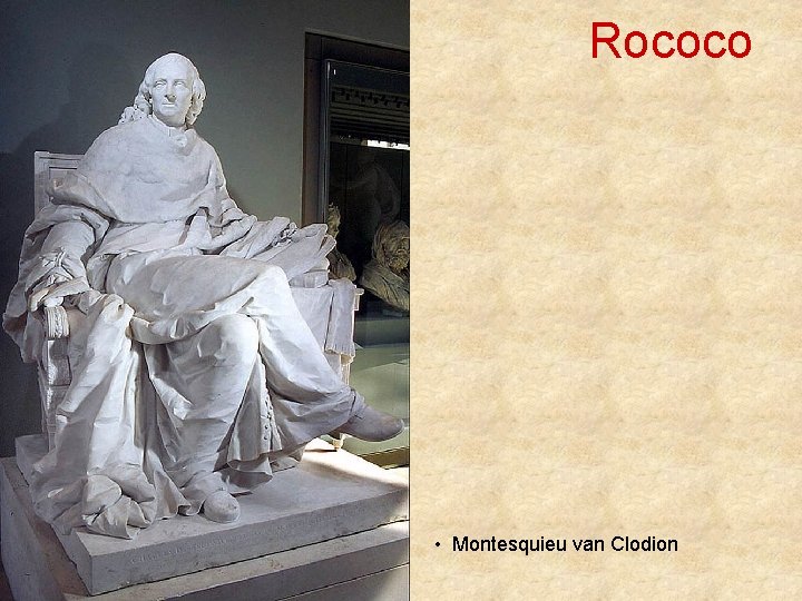 Rococo • Montesquieu van Clodion 