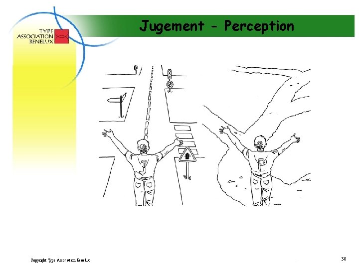Jugement - Perception Copyright Type Association Benelux 30 