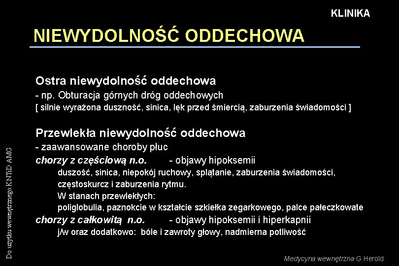 KLINIKA NIEWYDOLNOŚĆ ODDECHOWA Ostra niewydolność oddechowa - np. Obturacja górnych dróg oddechowych [ silnie