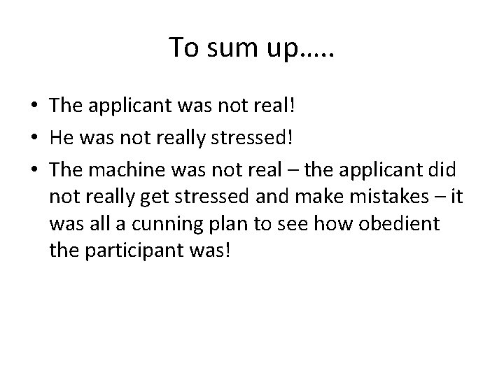 To sum up…. . • The applicant was not real! • He was not