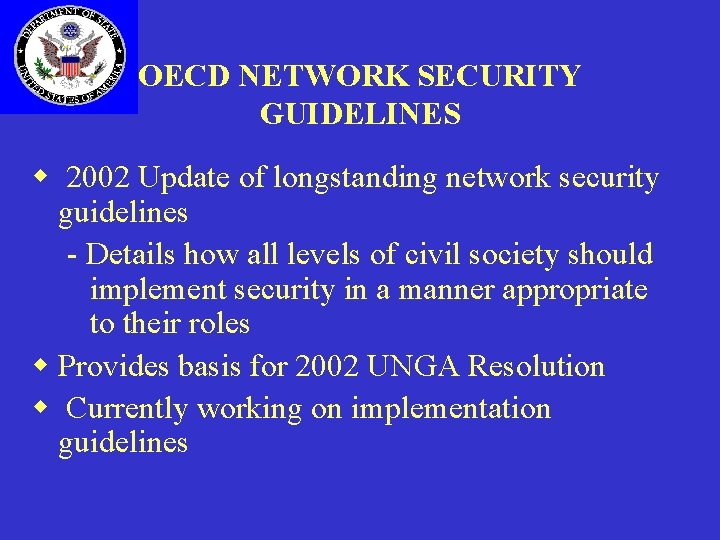 OECD NETWORK SECURITY GUIDELINES w 2002 Update of longstanding network security guidelines - Details