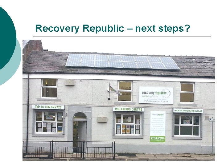 Recovery Republic – next steps? 