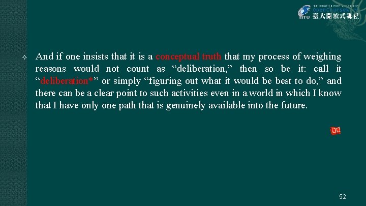  And if one insists that it is a conceptual truth that my process