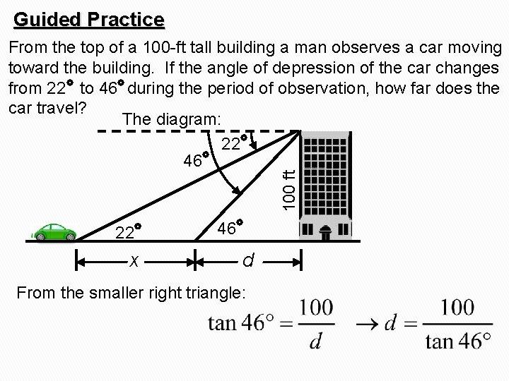 Guided Practice 100 ft From the top of a 100 -ft tall building a