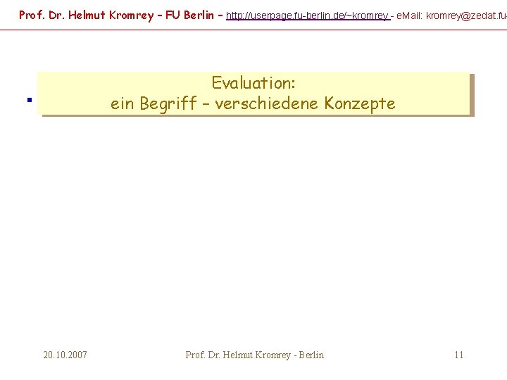 Prof. Dr. Helmut Kromrey – FU Berlin – http: //userpage. fu-berlin. de/~kromrey - e.