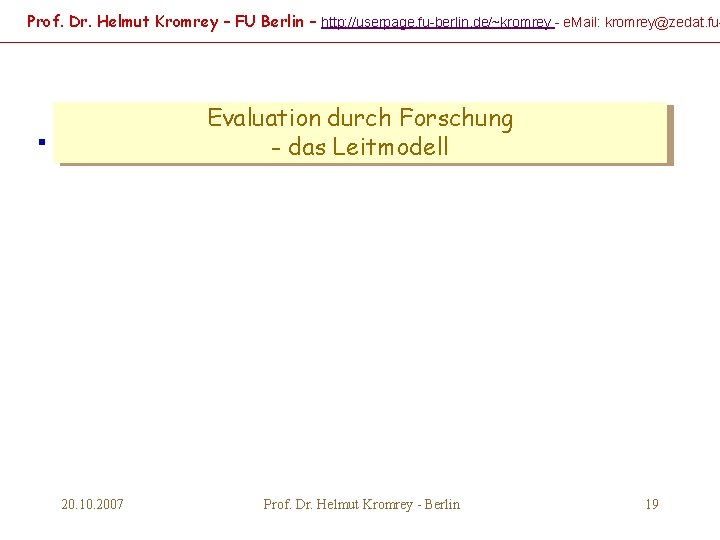 Prof. Dr. Helmut Kromrey – FU Berlin – http: //userpage. fu-berlin. de/~kromrey - e.