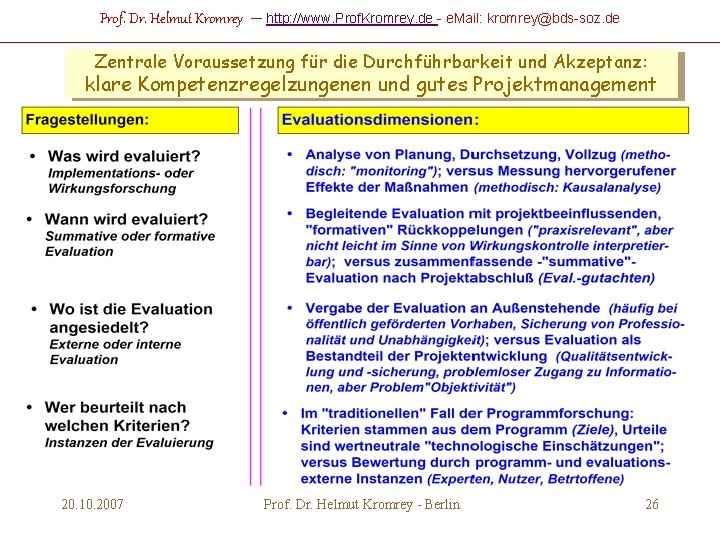 Prof. Dr. Helmut Kromrey – http: //www. Prof. Kromrey. de - e. Mail: kromrey@bds-soz.