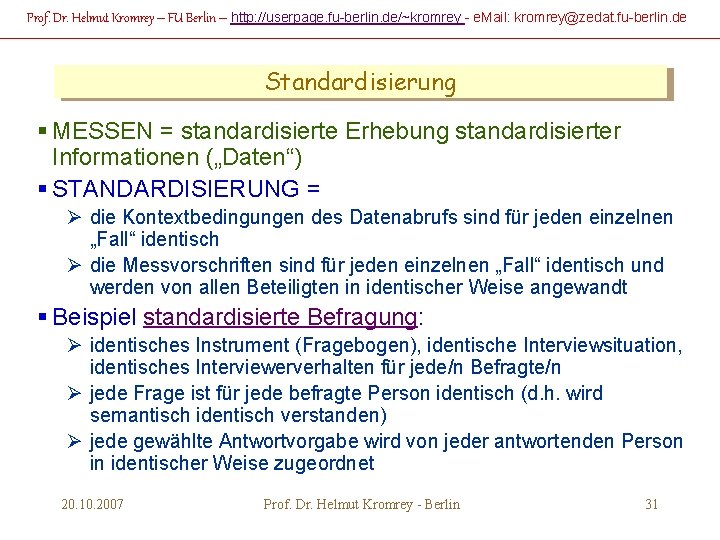 Prof. Dr. Helmut Kromrey – FU Berlin – http: //userpage. fu-berlin. de/~kromrey - e.