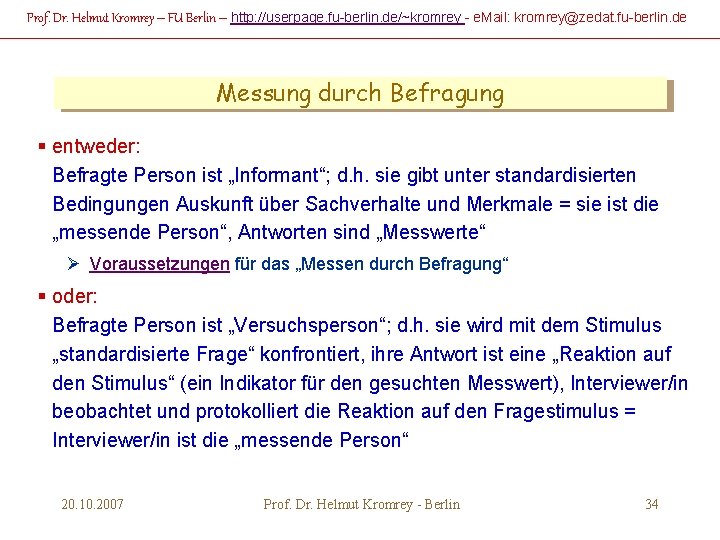 Prof. Dr. Helmut Kromrey – FU Berlin – http: //userpage. fu-berlin. de/~kromrey - e.