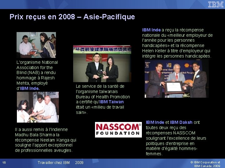Prix reçus en 2008 – Asie-Pacifique IBM Inde a reçu la récompense nationale du