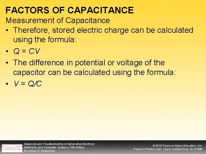 FACTORS OF CAPACITANCE Measurement of Capacitance • Therefore, stored electric charge can be calculated
