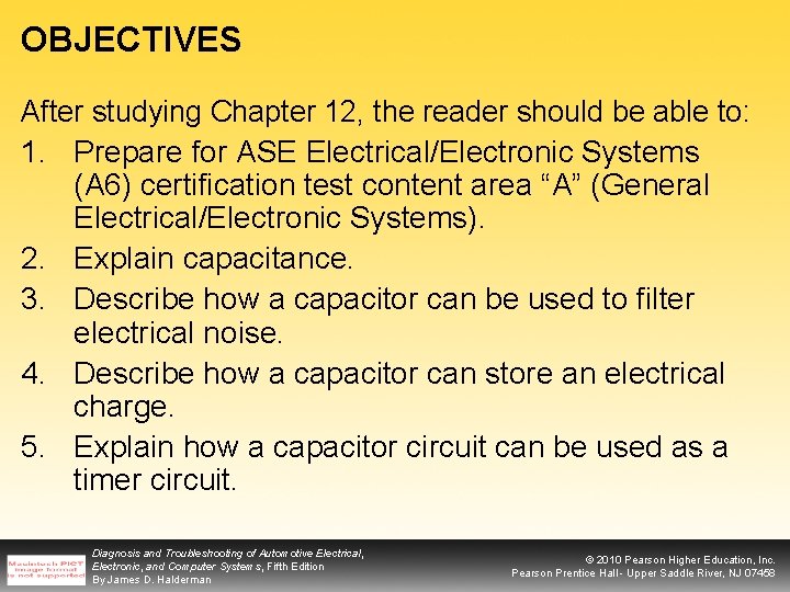 OBJECTIVES After studying Chapter 12, the reader should be able to: 1. Prepare for
